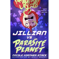 Jillian Vs Parasite Planet