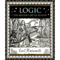 Logic: The Ancient Art of Reason
