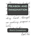 Reason and Imagination: Some thoughts of Karl Popper and William W Bartley