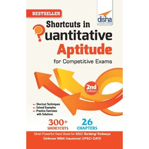 Shortcuts in Quantitative Aptitude for Competitive Exams 2nd Edition