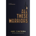 All These Warriors