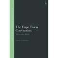 The Cape Town Convention: A Documentary History