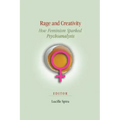 Rage and Creativity: How Feminism Sparked Psychoanalysis