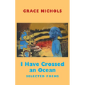 I Have Crossed an Ocean: Selected Poems