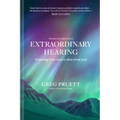 Extraordinary Hearing: Preparing Your Soul to Hear from God
