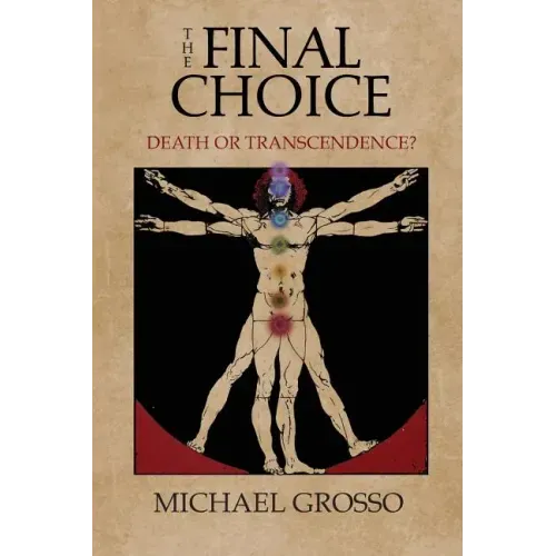 The Final Choice: Death or Transcendence?