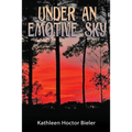 Under An Emotive Sky, A Book of Poetry