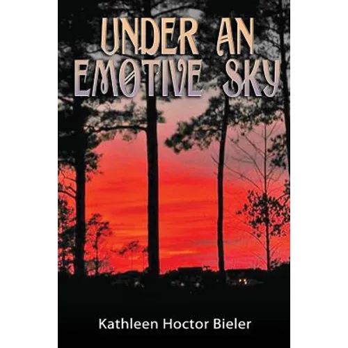 Under An Emotive Sky, A Book of Poetry