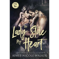 The Lady Stole My Heart: The Lady is Mine, #2