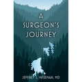 A Surgeon's Journey