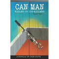 Can Man Book Two: Killer of Cop-Killers