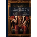 Salambo. Tr. By J.s. Chartres. Popular Ed