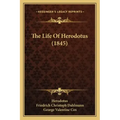 The Life Of Herodotus (1845)
