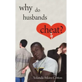 Why Do Husbands Cheat?