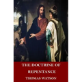 The Doctrine of Repentance