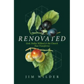 Renovated: God, Dallas Willard, and the Church That Transforms