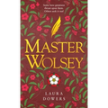 Master Wolsey: The Thomas Wolsey Trilogy