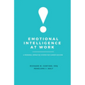 Emotional Intelligence at Work: A Personal Operating System for Career Success