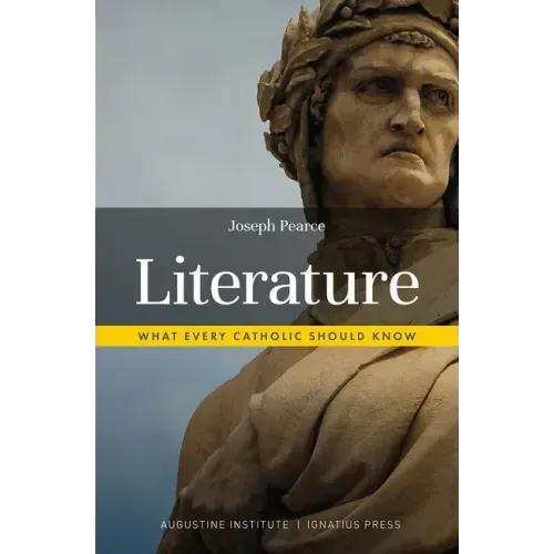 Literature: What Every Catholic Should Know