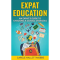 Expat Education: An Expat's Guide to Choosing a School Overseas