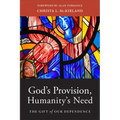 God's Provision, Humanity's Need