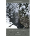 Kentucky Snow & the Crow