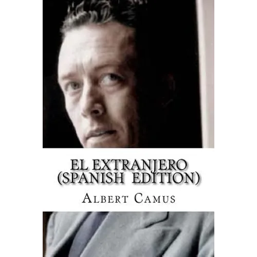 El Extranjero (Spanish Edition)