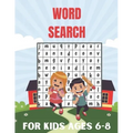 Word Search For Kids Ages 6-8: Connect The Word Search Puzzles Book For Smart Kids 6-8 8-10 Brain Workbook for Games, Puzzles, and Problem-Solving an
