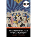 The Metropolitan Opera Murders