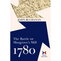 The Battle of Musgrove's Mill, 1780