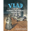 Vlad and the Florence Nightingale Adventure