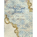 Magic Spell Journal: New Moon & Full Moon Intentions Journaling Notebook - Grimoire Spell Book For Witchery & Magic - 8.5" x 11", 4 Months,