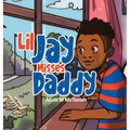 Lil Jay Misses Daddy