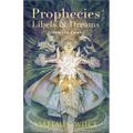 Prophecies, Libels & Dreams: Stories of Califa