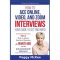 How to Ace Online, Video, or Zoom Interviews: Your Guide to Getting Hired