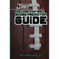 College Football Score Prediction Guide