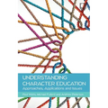 Understanding Character Education: Approaches, Applications and Issues