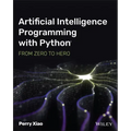 Artificial Intelligence Programming with Python: From Zero to Hero