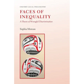 Faces of Inequality: A Theory of Wrongful Discrimination