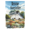 Rescue Storyteller: Quinn Farm