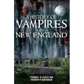 A History of Vampires in New England