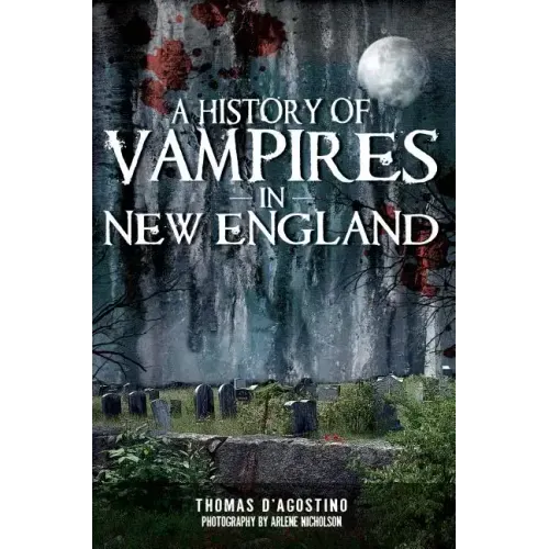 A History of Vampires in New England