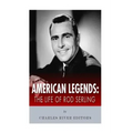 American Legends: The Life of Rod Serling