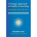 A Unique Approach to Family Counseling: Logotherapy, Crisis, and Youth