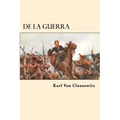 De la Guerra (Spanish Edition)