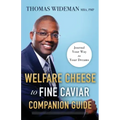Welfare Cheese to Fine Caviar Companion Guide: Journal Your Way to Your Dreams
