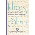 The Pleasantries of the Incredible Mulla Nasrudin