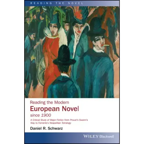 Reading the Modern European Novel since 1900