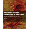 Integral Geometry and Fields: Theorematic Proofs and Numerical Models