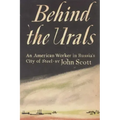 Behind the Urals: An American Worker in Russia's City of Steel